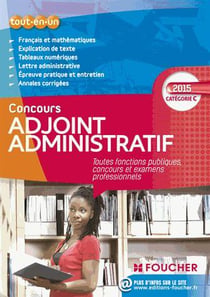 Adjoint administratif catégorie c - toutes fonctions publiques - concours examen professionnel