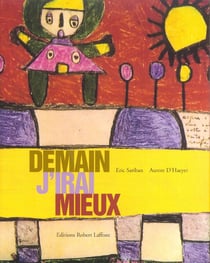 Demain j'irai mieux