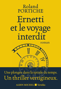 La machine Ernetti Tome 3 : Ernetti et le voyage interdit