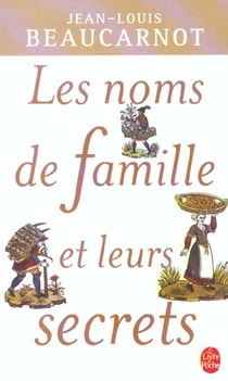 Les noms de famille et leurs secrets