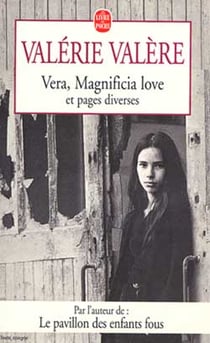 Vera, magnifica love et pages diverses