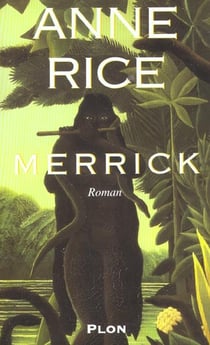 Chroniques des vampires Tome 7 : Merrick