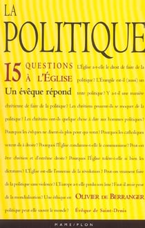 La politique. 15 questions à l'Eglise