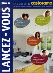 Lancez-vous - tout le savoir-faire de castorama
