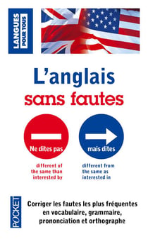 L'Anglais Sans Fautes : Pour Corriger Les Fautes L