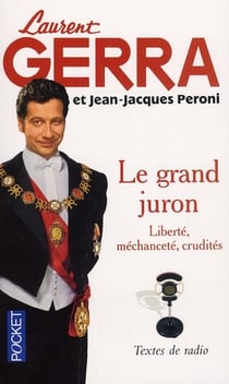 Le grand juron - liberté, méchanceté, crudités