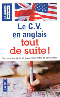 Le c.v. en anglais tout de suite!