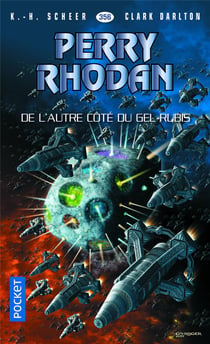 Perry Rhodan - cycle 16 - l'armada infinie Tome 3 : de l'autre côté du Gel-Rubis