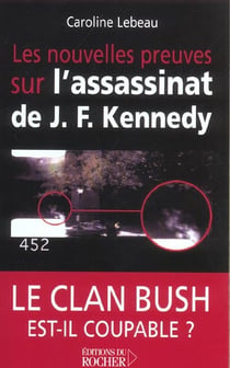 Les nouvelles preuves sur l'assassinat de j. f. kennedy
