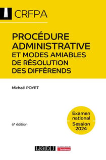 Procédure administrative et modes amiables de résolution des différends : Examen national 2024 (6e édition)