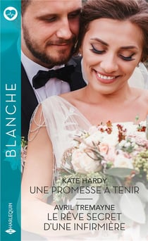 Une promesse à tenir - le rêve secret d'une infirmière