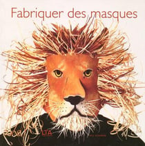 Fabriquer des masques