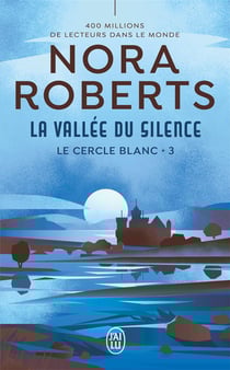 Le cercle blanc, 3 : La vallée du silence