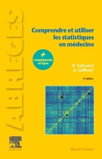 Comprendre et utiliser les statistiques en médecine (4e édition)