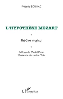 L'hypothèse mozart - théâtre musical
