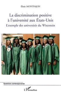 La discrimination positive à l'université aux Etats-Unis - l'exemple des universités du Wisconsin