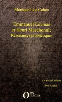 Emmanuel Lévinas et Henri Meschonnic - résonances prophétiques