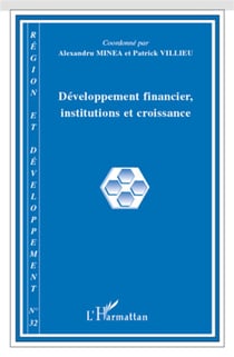 Collectif Tome 32 : développement financier, institutions et croissance