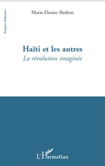 Haïti et les autres - la révolution imaginée