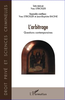 L'arbitrage - questions contemporaines