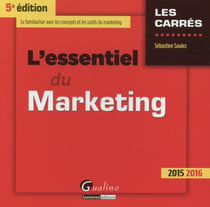 L'essentiel du marketing (édition 2015-2016)