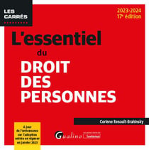 L'essentiel du droit des personnes : À jour de l'ordonnance sur l'adoption entrée en vigueur en janvier 2023 (17e édition)