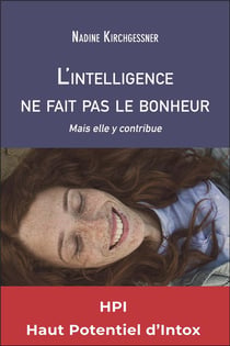 L'intelligence ne fait pas le bonheur : mais elle y contribue