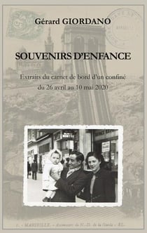 Souvenirs d'enfance : extraits du carnet de bord d'un confiné