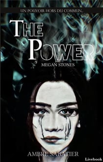 The power : megan stones