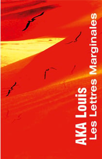 Les lettres marginales - ou, l'aurore des marges et des dunes