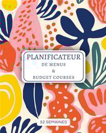 Planificateur de menus et budget courses : 52 semaines à remplir