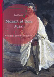Mozart et Don Juan : Une plongée dans les coulisses de la création de l'un des opéras les plus célèbres de Wolfgang Amadeus Mozart, "Don Giovanni