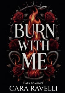 Burn with Me