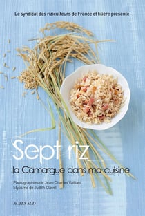 Sept riz - la Camargue dans ma cuisine