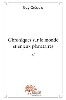 Chroniques sur le monde et enjeux planétaires