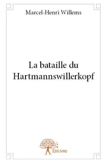La bataille du hartmannswillerkopf