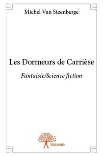 Les dormeurs de carrièse