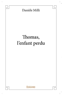 Thomas, l'enfant perdu
