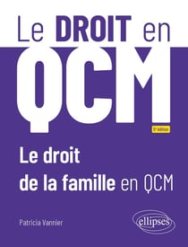 Le droit de la famille en QCM (5e édition)