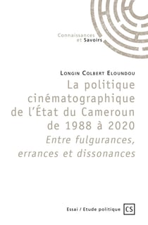 La politique cinématographique de l'État du Cameroun de 1988 à 2020