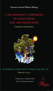 2500 proverbes et expressions en langue Bàsàa avec leur signification - causeries nocturnes