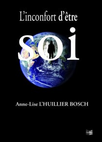 L'inconfort d'être soi