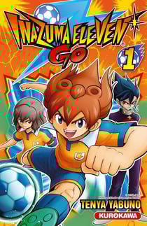 Inazuma eleven go Tome 1