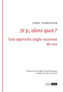 Si p, alors quoi ? Une approche anglo-saxonne du cas