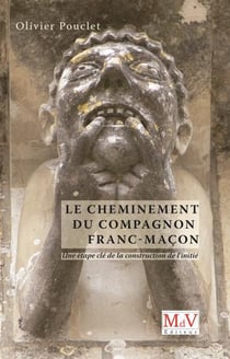 Le cheminement du compagnon franc-maçon - une étape clé de la construction de l'initié