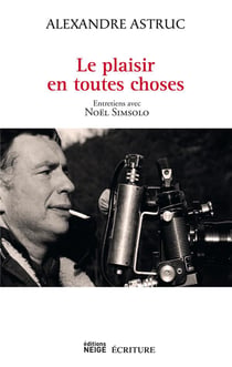 Le plaisir en toutes choses - entretiens