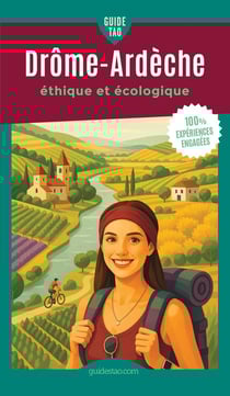 Guide Tao : Drôme-Ardèche : éthique et écologique
