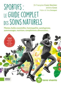 Sportifs : le guide complet des soins naturels