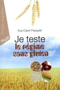 Je teste le régime sans gluten