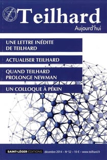 Teilhard aujourd'hui - t52 - n 52 - teilhard aujourd'hui - decembre 2014 - une lettre inedite de tei